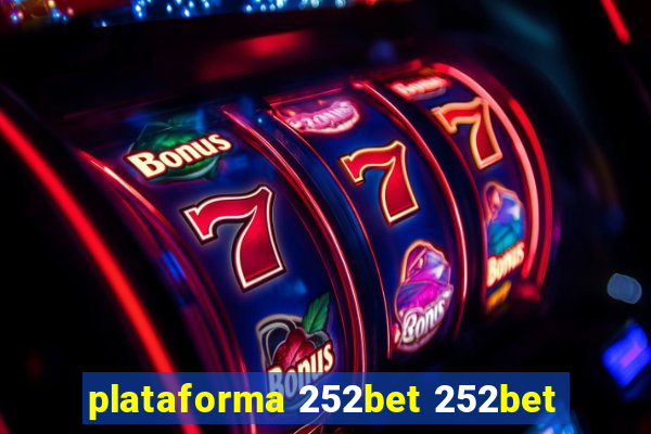 plataforma 252bet 252bet